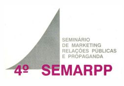 4º Seminário de Marketing, Relações Públicas e Propaganda – Semarpp