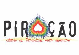 Piração – deu a louca no amor