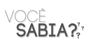 Você sabia