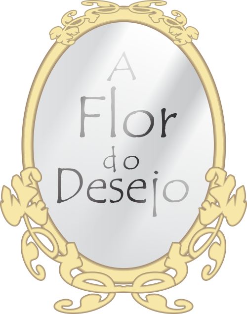 A Flor do Desejo - corpo texto RP